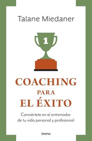 COACHING PARA EL ÉXITO | 9788417694609 | MIEDANER, TALANE | Llibres Parcir | Llibreria Parcir | Llibreria online de Manresa | Comprar llibres en català i castellà online