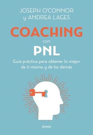 COACHING CON PNL | 9788418714269 | O'CONNOR, JOSEPH/LAGES, ANDREA | Llibres Parcir | Librería Parcir | Librería online de Manresa | Comprar libros en catalán y castellano online