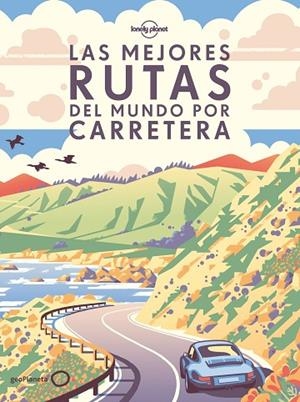 LAS MEJORES RUTAS DEL MUNDO POR CARRETERA (RÚSTICA) | 9788408275299 | AA. VV. | Llibres Parcir | Librería Parcir | Librería online de Manresa | Comprar libros en catalán y castellano online
