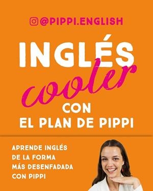 INGLÉS COOLER | 9788448037383 | PIPPI ENGLISH | Llibres Parcir | Llibreria Parcir | Llibreria online de Manresa | Comprar llibres en català i castellà online