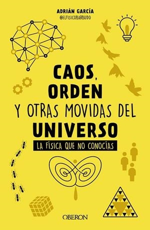 CAOS, ORDEN Y OTRAS MOVIDAS DEL UNIVERSO | 9788441548428 | GARCÍA,  ADRIÁN (@ELFÍSICOBARBUDO) | Llibres Parcir | Llibreria Parcir | Llibreria online de Manresa | Comprar llibres en català i castellà online