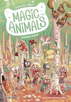 MAGIC ANIMALS 3. L'ESQUIROL VAMPIR | 9788413896113 | ISERN, SUSANNA | Llibres Parcir | Llibreria Parcir | Llibreria online de Manresa | Comprar llibres en català i castellà online