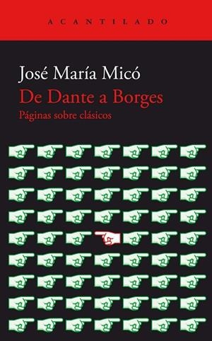 DE DANTE A BORGES | 9788419036735 | MICÓ, JOSÉ MARÍA | Llibres Parcir | Librería Parcir | Librería online de Manresa | Comprar libros en catalán y castellano online