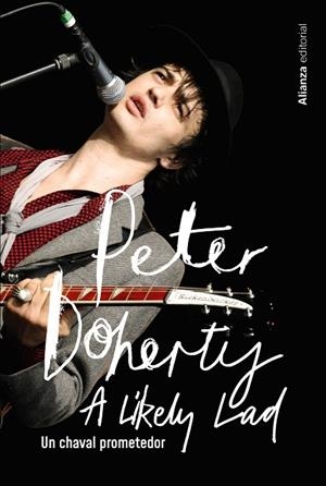 PETER DOHERTY. UN CHAVAL PROMETEDOR | 9788411483933 | DOHERTY, PETER/SPENCE, SIMON | Llibres Parcir | Librería Parcir | Librería online de Manresa | Comprar libros en catalán y castellano online