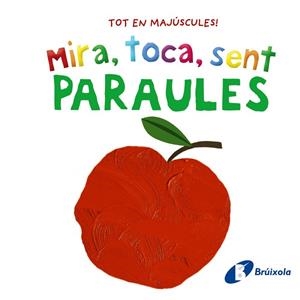 MIRA, TOCA, SENT. PARAULES | 9788413492858 | VARIOS AUTORES | Llibres Parcir | Llibreria Parcir | Llibreria online de Manresa | Comprar llibres en català i castellà online