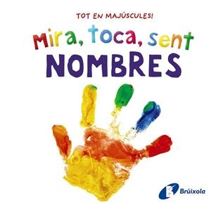 MIRA, TOCA, SENT. NOMBRES | 9788413492889 | VARIOS AUTORES | Llibres Parcir | Llibreria Parcir | Llibreria online de Manresa | Comprar llibres en català i castellà online