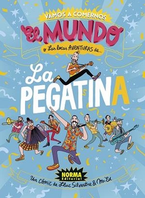 LA PEGATINA | 9788467964745 | LA PEGATINA/SILVESTRE, LLUC/MR. ED | Llibres Parcir | Librería Parcir | Librería online de Manresa | Comprar libros en catalán y castellano online