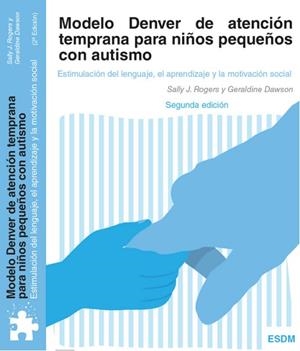 EL MODELO DENVER DE ATENCIÓN TEMPRANA EN LA EDUCACIÓN INFANTIL | 9788494963957 | AA.VV. | Llibres Parcir | Librería Parcir | Librería online de Manresa | Comprar libros en catalán y castellano online