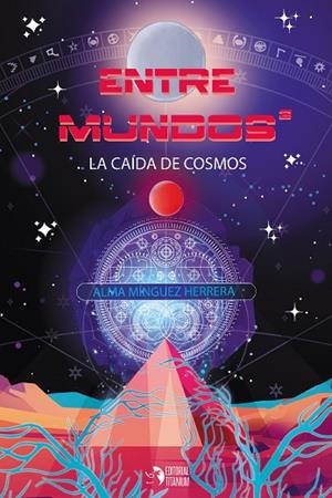 ENTRE MUNDOS 2 | 9788412618624 | MÍNGUEZ HERRERA, ALMA | Llibres Parcir | Llibreria Parcir | Llibreria online de Manresa | Comprar llibres en català i castellà online