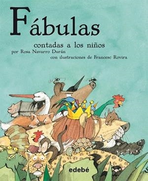 FÁBULAS CONTADAS A LOS NIÑOS | 9788468308791 | NAVARRO DURÁN, ROSA | Llibres Parcir | Llibreria Parcir | Llibreria online de Manresa | Comprar llibres en català i castellà online