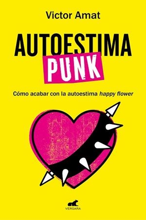 AUTOESTIMA PUNK | 9788419248718 | AMAT, VICTOR | Llibres Parcir | Llibreria Parcir | Llibreria online de Manresa | Comprar llibres en català i castellà online