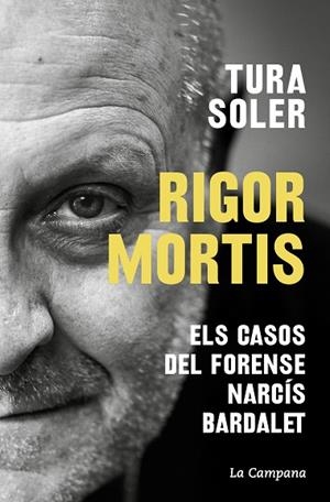 RIGOR MORTIS | 9788419245625 | SOLER, TURA | Llibres Parcir | Librería Parcir | Librería online de Manresa | Comprar libros en catalán y castellano online
