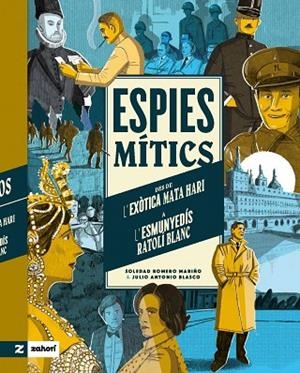 ESPIES MÍTICS | 9788419889072 | ROMERO MARIÑO, SOLEDAD | Llibres Parcir | Llibreria Parcir | Llibreria online de Manresa | Comprar llibres en català i castellà online