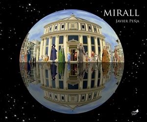 MIRALL | 9788418702631 | PEÑA, JAVIER | Llibres Parcir | Llibreria Parcir | Llibreria online de Manresa | Comprar llibres en català i castellà online