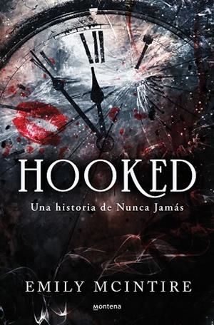 HOOKED: UNA HISTORIA DE NUNCA JAMÁS | 9788419501738 | MCINTIRE, EMILY | Llibres Parcir | Llibreria Parcir | Llibreria online de Manresa | Comprar llibres en català i castellà online