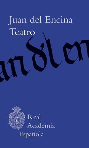 TEATRO | 9788467070705 | ENCINA, JUAN DEL | Llibres Parcir | Librería Parcir | Librería online de Manresa | Comprar libros en catalán y castellano online