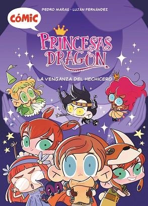 CÓMIC PRINCESAS DRAGÓN 1: LA VENGANZA DEL HECHICERO | 9788411205238 | MAÑAS ROMERO, PEDRO | Llibres Parcir | Llibreria Parcir | Llibreria online de Manresa | Comprar llibres en català i castellà online