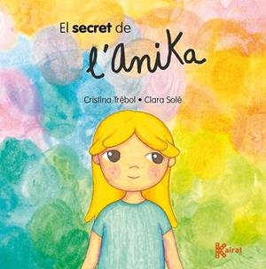 EL SECRET DE L'ANIKA | 9788419476098 | TRÉBOL, CRISTINA | Llibres Parcir | Librería Parcir | Librería online de Manresa | Comprar libros en catalán y castellano online