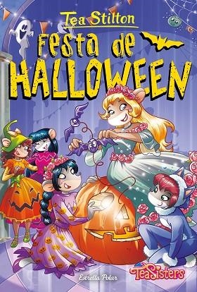 FESTA DE HALLOWEEN | 9788413896335 | STILTON, TEA | Llibres Parcir | Llibreria Parcir | Llibreria online de Manresa | Comprar llibres en català i castellà online