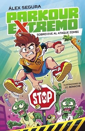 PARKOUR EXTREMO 1 - SOBREVIVE AL ATAQUE ZOMBI | 9788419522481 | SEGURA, ÁLEX | Llibres Parcir | Llibreria Parcir | Llibreria online de Manresa | Comprar llibres en català i castellà online