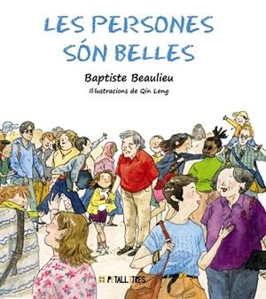 LES PERSONES SÓN BELLES | 9788419893116 | BEAULIEU, BAPTISTE | Llibres Parcir | Llibreria Parcir | Llibreria online de Manresa | Comprar llibres en català i castellà online