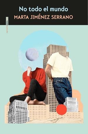 NO TODO EL MUNDO | 9788419261335 | JIMÉNEZ SERRANO, MARTA | Llibres Parcir | Librería Parcir | Librería online de Manresa | Comprar libros en catalán y castellano online