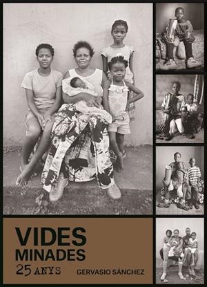 VIDES MINADES. 25 ANYS | 9788419785466 | SÁNCHEZ, GERVASIO | Llibres Parcir | Llibreria Parcir | Llibreria online de Manresa | Comprar llibres en català i castellà online