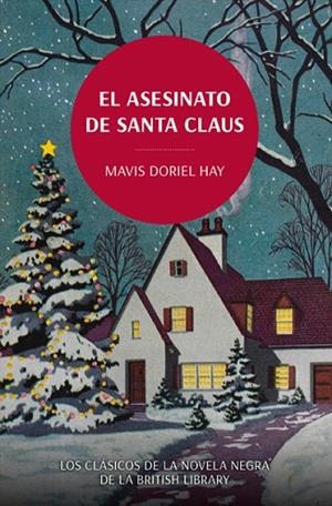 EL ASESINATO DE SANTA CLAUS | 9788419521071 | HAY, MAVIS DORIEL | Llibres Parcir | Librería Parcir | Librería online de Manresa | Comprar libros en catalán y castellano online