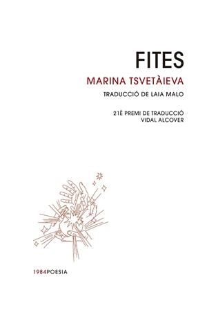 FITES | 9788418858628 | TSVETÀIEVA, MARINA | Llibres Parcir | Llibreria Parcir | Llibreria online de Manresa | Comprar llibres en català i castellà online