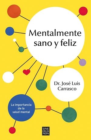 MENTALMENTE SANO Y FELIZ | 9788466676250 | CARRASCO PERERA, JOSÉ LUIS | Llibres Parcir | Llibreria Parcir | Llibreria online de Manresa | Comprar llibres en català i castellà online