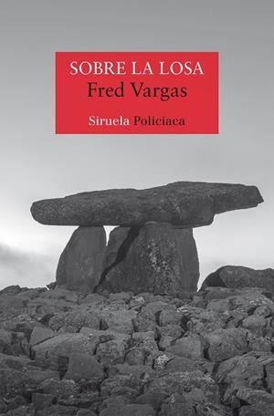 SOBRE LA LOSA | 9788419744791 | VARGAS, FRED | Llibres Parcir | Llibreria Parcir | Llibreria online de Manresa | Comprar llibres en català i castellà online