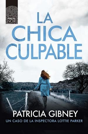LA CHICA CULPABLE | 9788418216701 | GIBNEY, PATRICIA | Llibres Parcir | Librería Parcir | Librería online de Manresa | Comprar libros en catalán y castellano online