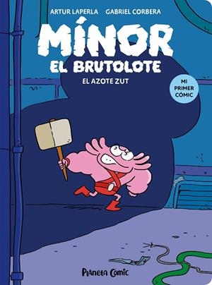 MÍNOR EL BRUTOLOTE Nº 02. EL AZOTE ZUT | 9788411409742 | LAPERLA, ARTUR/CORBERA, GABRIEL | Llibres Parcir | Librería Parcir | Librería online de Manresa | Comprar libros en catalán y castellano online