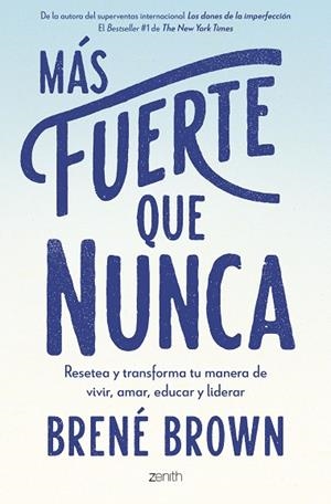 MÁS FUERTE QUE NUNCA | 9788408277217 | BROWN, BRENÉ | Llibres Parcir | Llibreria Parcir | Llibreria online de Manresa | Comprar llibres en català i castellà online