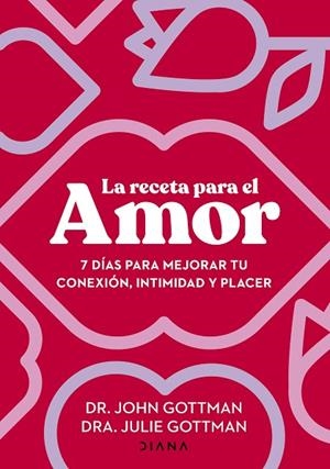 LA RECETA PARA EL AMOR | 9788411191029 | GOTTMAN, JOHN/GOTTMAN, JULIE S. | Llibres Parcir | Llibreria Parcir | Llibreria online de Manresa | Comprar llibres en català i castellà online