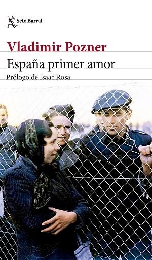 ESPAÑA PRIMER AMOR | 9788432242533 | POZNER, VLADIMIR | Llibres Parcir | Llibreria Parcir | Llibreria online de Manresa | Comprar llibres en català i castellà online