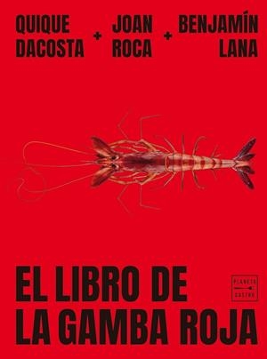 EL LIBRO DE LA GAMBA ROJA | 9788408278993 | ROCA, JOAN/LANA, BENJAMÍN/DACOSTA, QUIQUE | Llibres Parcir | Llibreria Parcir | Llibreria online de Manresa | Comprar llibres en català i castellà online
