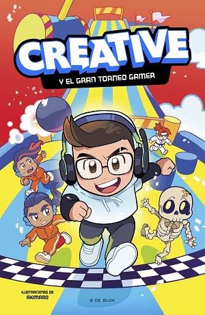CREATIVE Y EL GRAN TORNEO GAMER | 9788419522313 | CREATIVE | Llibres Parcir | Llibreria Parcir | Llibreria online de Manresa | Comprar llibres en català i castellà online