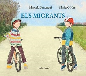 ELS MIGRANTS | 9788418558771 | SIMONETTI, MARCELO | Llibres Parcir | Llibreria Parcir | Llibreria online de Manresa | Comprar llibres en català i castellà online