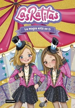 LAS RATITAS 10. LA MAGIA ESTÁ EN TI | 9788408276968 | LAS RATITAS | Llibres Parcir | Llibreria Parcir | Llibreria online de Manresa | Comprar llibres en català i castellà online