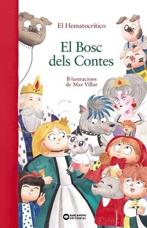 EL BOSC DELS CONTES | 9788448959548 | HEMATOCRÍTICO, EL | Llibres Parcir | Llibreria Parcir | Llibreria online de Manresa | Comprar llibres en català i castellà online