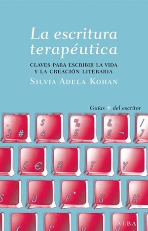 LA ESCRITURA TERAPÉUTICA | 9788484288565 | KOHAN, SILVIA A. | Llibres Parcir | Librería Parcir | Librería online de Manresa | Comprar libros en catalán y castellano online