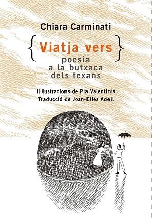 VIATJA VERS | 9788412487091 | CARMINATI, CHIARA | Llibres Parcir | Librería Parcir | Librería online de Manresa | Comprar libros en catalán y castellano online