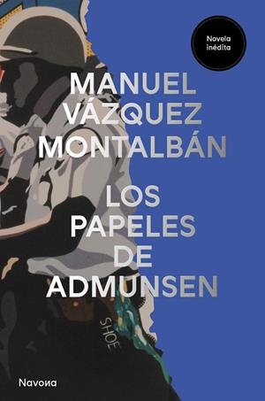 LOS PAPELES DE ADMUNSEN | 9788419552549 | VÁZQUEZ MONTALBÁN, MANUEL | Llibres Parcir | Llibreria Parcir | Llibreria online de Manresa | Comprar llibres en català i castellà online