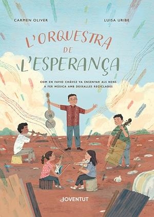 L'ORQUESTRA DE L'ESPERANÇA | 9788426148582 | OLIVER, CARMEN | Llibres Parcir | Llibreria Parcir | Llibreria online de Manresa | Comprar llibres en català i castellà online