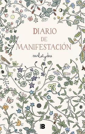 DIARIO DE MANIFESTACIÓN | 9788466676533 | SANTOS, CARLOTA | Llibres Parcir | Librería Parcir | Librería online de Manresa | Comprar libros en catalán y castellano online