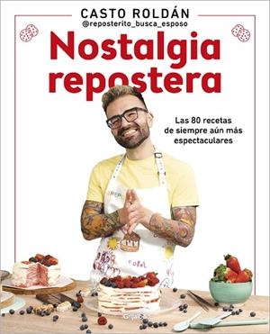 NOSTALGIA REPOSTERA | 9788425363160 | ROLDÁN, CASTO | Llibres Parcir | Llibreria Parcir | Llibreria online de Manresa | Comprar llibres en català i castellà online