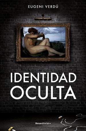 IDENTIDAD OCULTA | 9788419449429 | VERDÚ, EUGENI | Llibres Parcir | Llibreria Parcir | Llibreria online de Manresa | Comprar llibres en català i castellà online