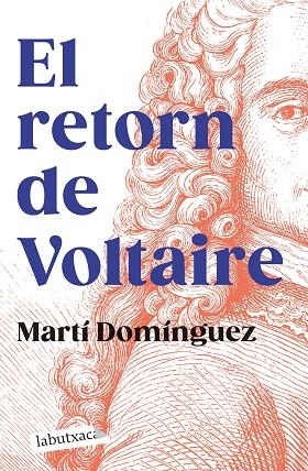 EL RETORN DE VOLTAIRE | 9788419107589 | DOMÍNGUEZ, MARTÍ | Llibres Parcir | Llibreria Parcir | Llibreria online de Manresa | Comprar llibres en català i castellà online