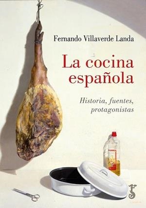 COCINA ESPAÑOLA, LA | 9788419018342 | VILLAVERDE LANDA, FERNANDO | Llibres Parcir | Llibreria Parcir | Llibreria online de Manresa | Comprar llibres en català i castellà online